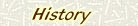History